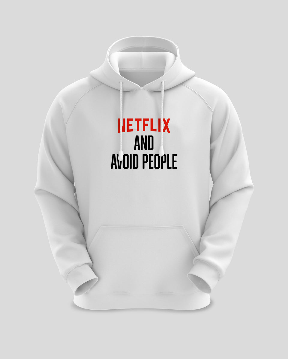 Netflix and Avoid People | Netflix Hoodie