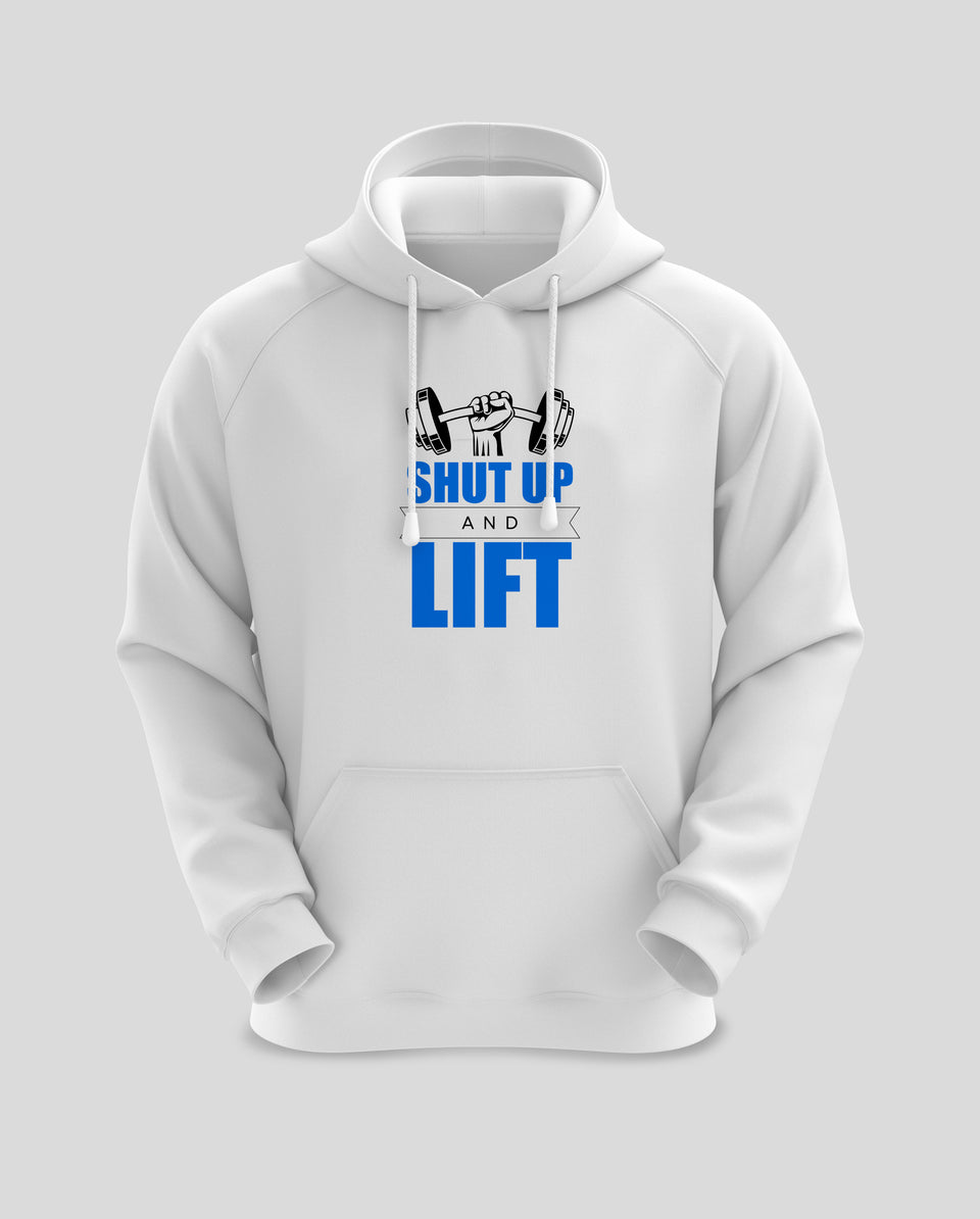Shut Up and Lift | Workout Hoodie