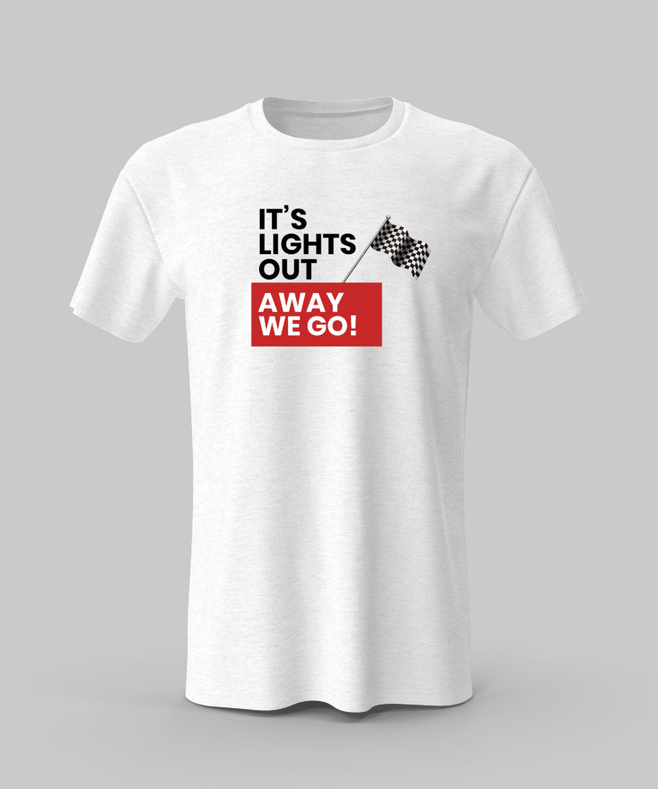 Lights out away we go T-shirt